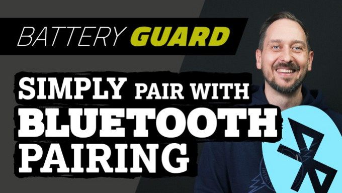 Battery Guard - Simply pair with Bluetooth pairing