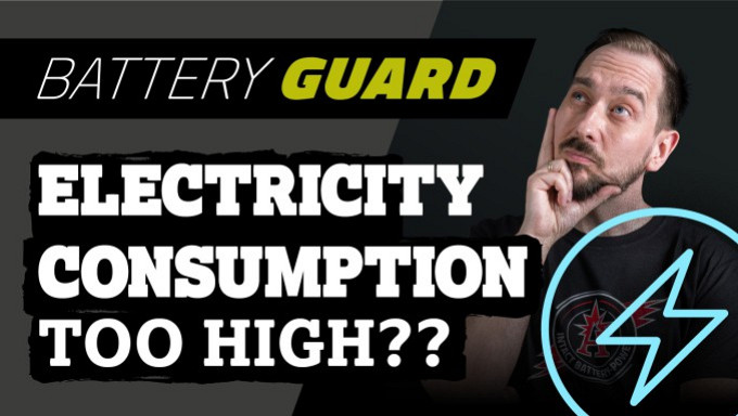 Battery Guard - Electricity consumptuion too high?